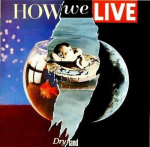 How+We+Live+Dry+Land+554632
